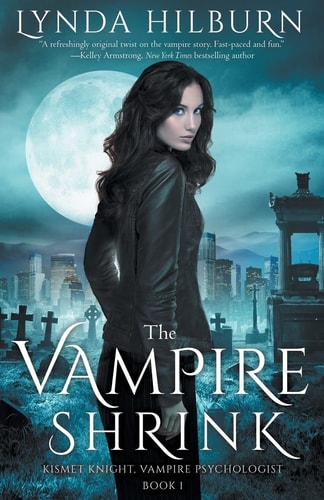 The Vampire Shrink Kismet Knight, Vampire Psychologist Book #1