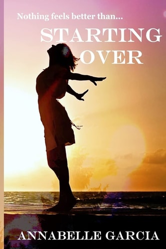 Starting Over Welcome to Cairnvale Book 1