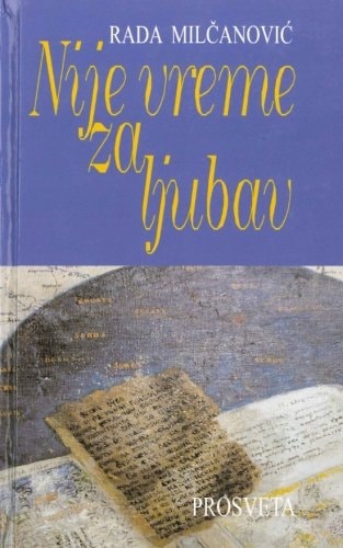 Nije Vreme Za Ljubav