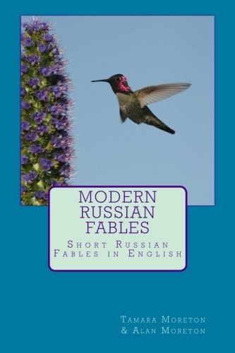 Modern Russian Fables Short Russian Fables in English