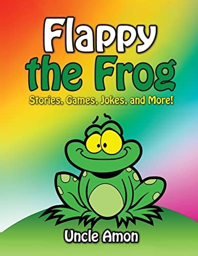 Flappy the Frog Stories, Games, Jokes, and More!