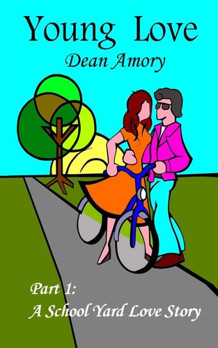 Young Love Part 1 A School Yard Love Story
