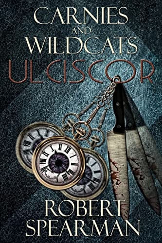 Carnies and Wildcats Ulciscor