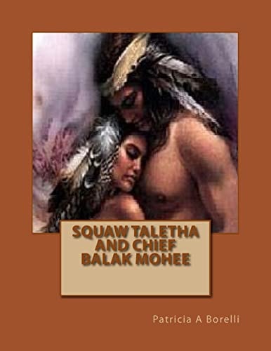 Squaw Taletha And Chief Balak Mohee
