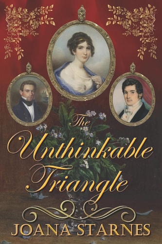 The Unthinkable Triangle ~ a Pride and Prejudice Variation ~