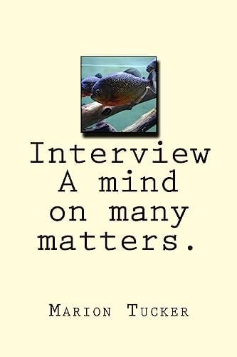 Interview a Mind on Many Matters