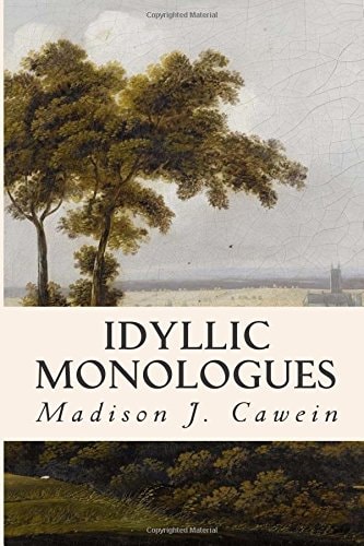 Idyllic Monologues