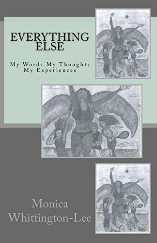 Everything Else My Words My Thoughts My Experiences