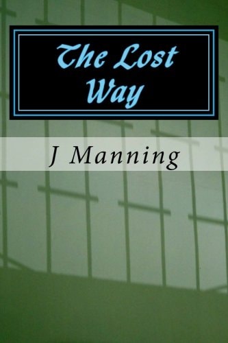 The Lost Way