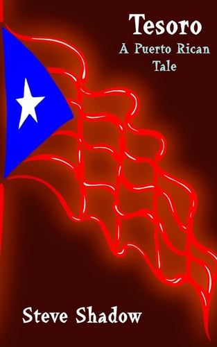 Tesoro A Puerto Rican Tale