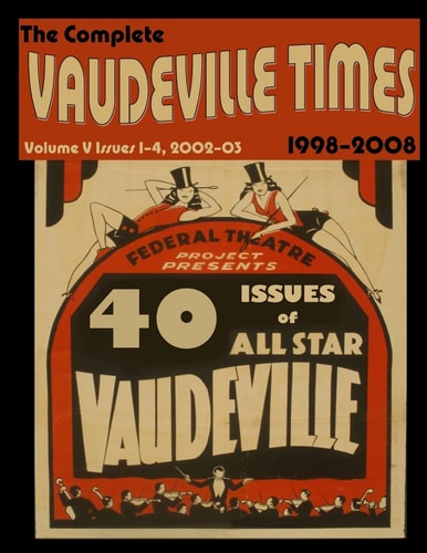 Vaudeville Times Volume V