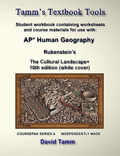 Rubenstein's The Cultural Landscape 10th Edition+ Student Workbook Relevant Daily Assignments Tailor Made for the Rubenstein Text