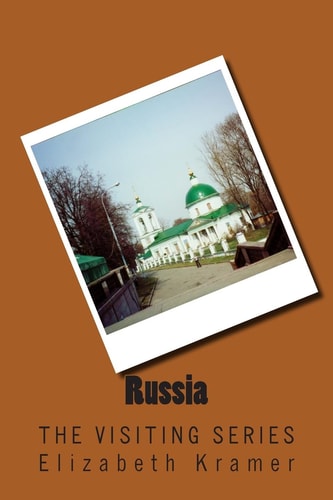 Russia The VISITING SERIES