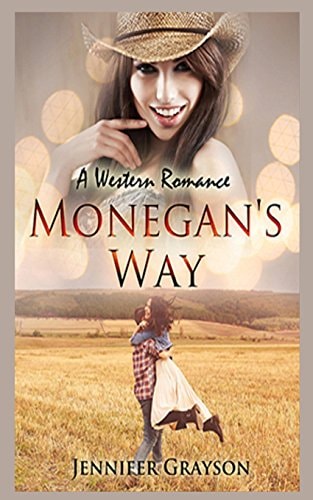 Monegan's Way A Western Way