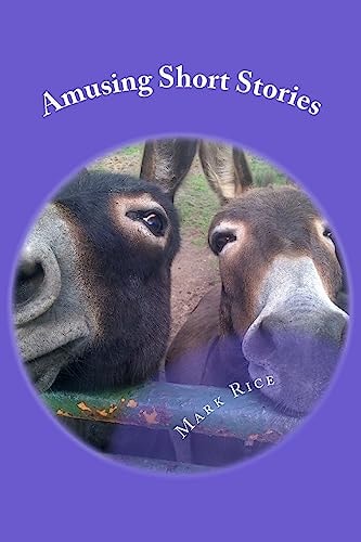 Amusing Short Stories Life Observations and Humerous Musings