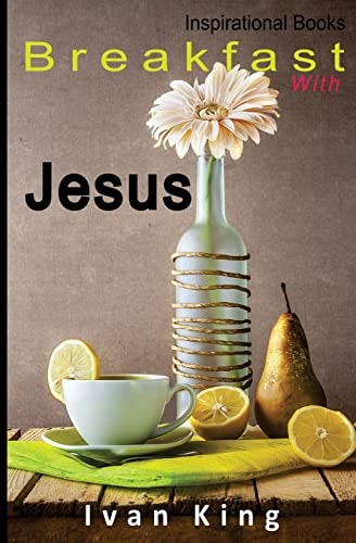 Inspirational Books Breakfast With Jesus [Inspirational]