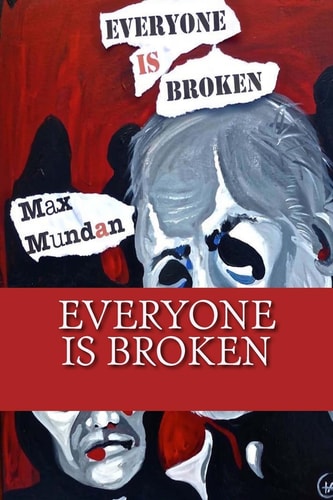 Everyone Is Broken