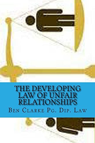 The Developing Law of Unfair Relationships S140 Consumer Credit Act 1974
