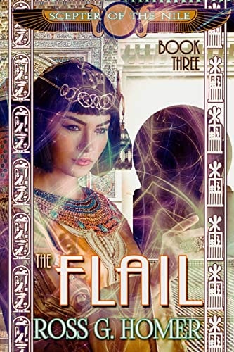 The Scepter of the Nile, Book 3 The Flail