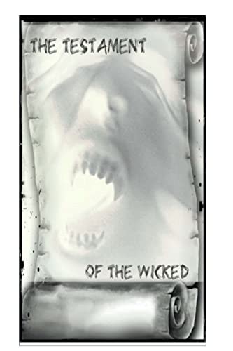 The Testament of the Wicked
