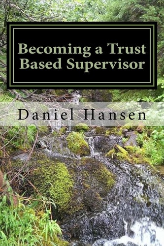 Becoming a Trust Based Supervisor Management Training