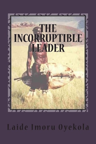 The Incorruptible Leader