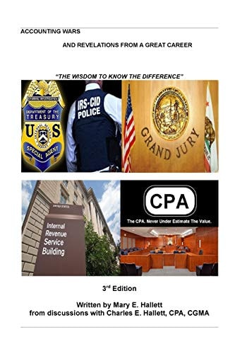 Accounting Wars and Revelations of a Great Career - a 3rd Edition The Wisdom to Know the Difference