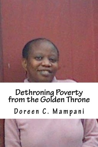 Dethroning Poverty from the Golden Throne