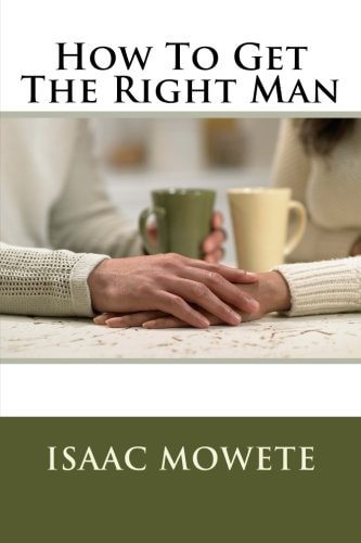 How To Get The Right Man
