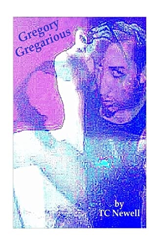 Gregory Gregarious A Readers Theater Script