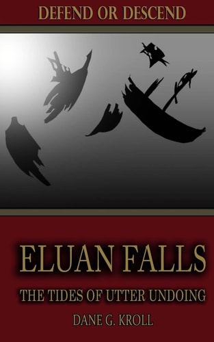 Eluan Falls The Tides of Utter Undoing
