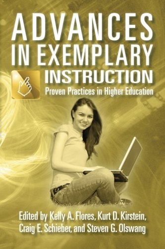Advances in Exemplary Instruction Proven Practices in Higher Education