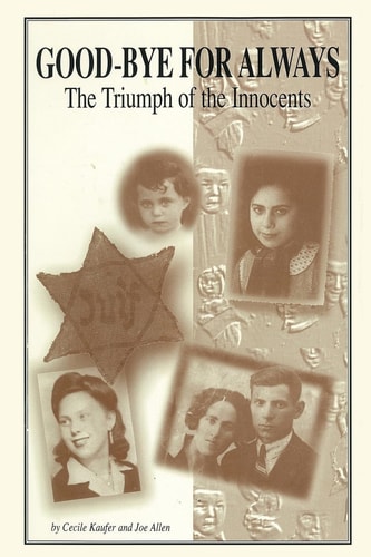 Goodbye for Always The Triumph of the Innocents