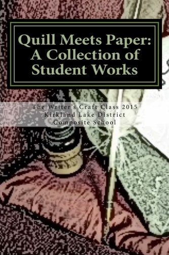 Quill Meets Paper A Collection of Student Works