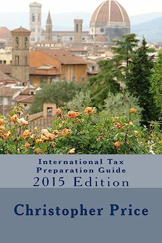 International Tax Preparation Guide 2015 Edition