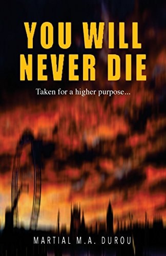 You Will Never Die Taken for a Higher Purpose...