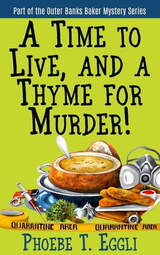 A Time to Live and a Thyme for Murder!