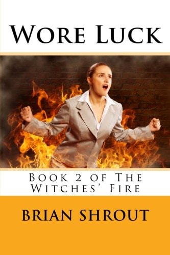 Wore Luck Book 2 of The Witches' Fire