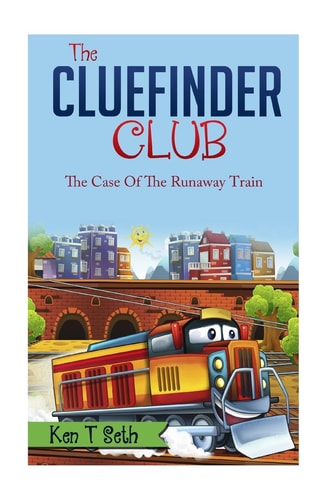 The CLUE FINDER CLUB The Case of the Runaway Train