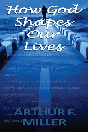 How God Shapes Our Lives Designing an Ideal Job for Each Person