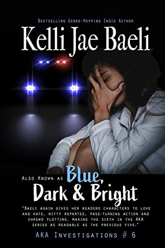Also Known As Blue, Dark and Bright
