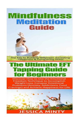 Mindfulness Meditation: EFT Tapping Anxiety Management and Stress Solutions for Overcoming Anxiety, Worry, Dread, Perfection and Procrastination