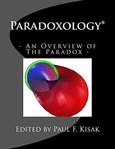 Paradoxology* An Overview of The Paradox