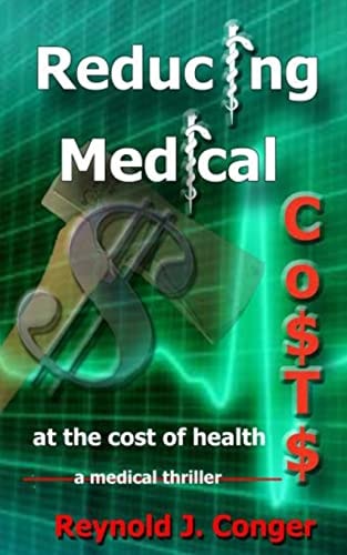 Reducing Medical Costs At the Cost of Health