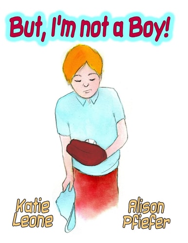 But, I'm Not a Boy