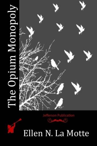 The Opium Monopoly