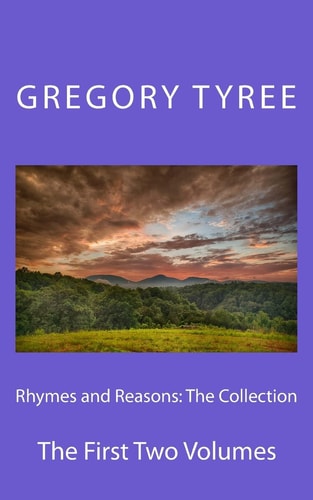 Rhymes and Reasons The Collection: The First Two Volumes