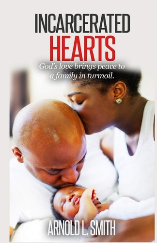 Incarcerated Hearts