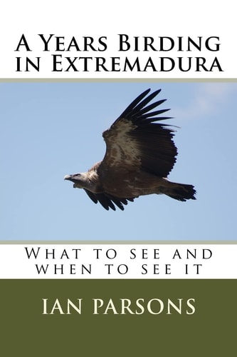 A Years Birding in Extremadura What to See and When to See It