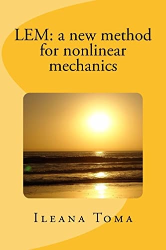 LEM A New Method for Nonlinear Mechanics